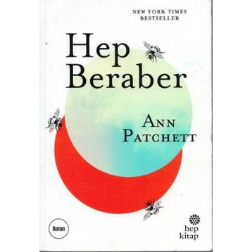 Hep Beraber - Ann Patchett