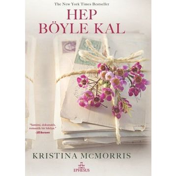Hep Böyle Kal - Ciltli - Kristina Mcmorris