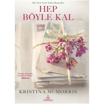 Hep Böyle Kal - Ciltli - Kristina Mcmorris