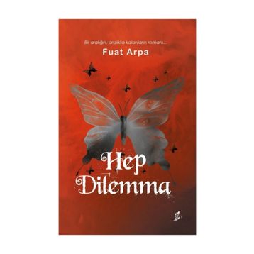 Hep Dilemma - Fuat Arpa