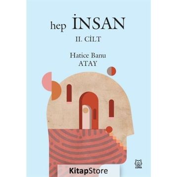 Hep İnsan 2. Cilt - Hatice Banu Atay