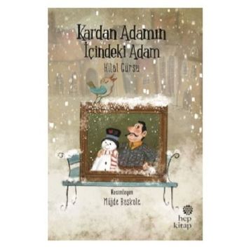 Hep Kitap Kardan Adamın İçindeki Adam