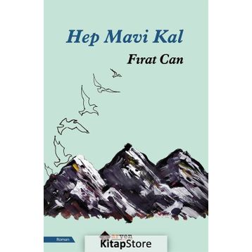 Hep Mavi Kal - Fırat Can