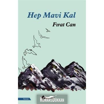 Hep Mavi Kal - Fırat Can