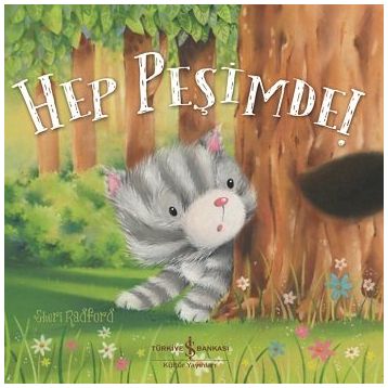 Hep Peşimde! - Sheri Radford
