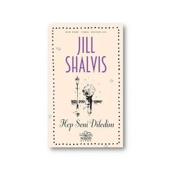 Hep Seni Diledim Jill Shalvis