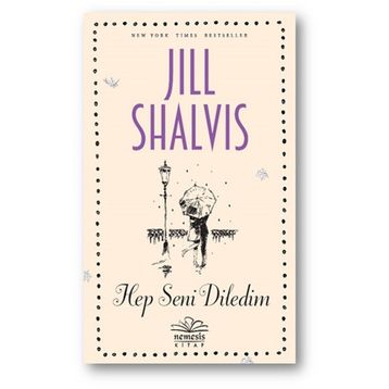 Hep Seni Diledim Jill Shalvis