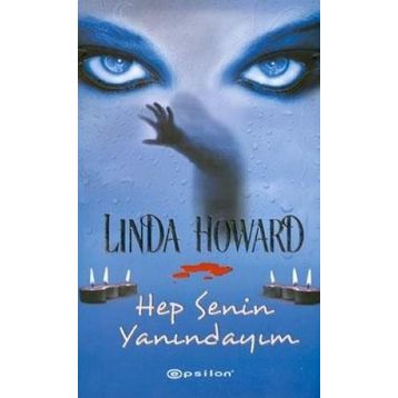 HEP SENIN YANINDAYIM - LINDA HOWARD