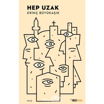 Hep Uzak - Erinç Büyükaşık