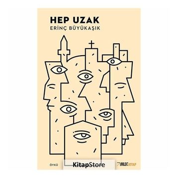 Hep Uzak - Erinç Büyükaşık