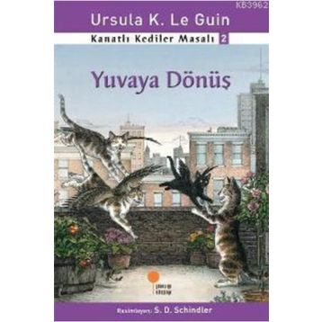 HEP YUVAYA DÖNMEK - URSULA KROEBER LE GUIN (URSULA K. LEGUIN)