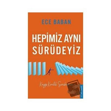 Hepimiz Aynı Sürüdeyiz - Ece Baban