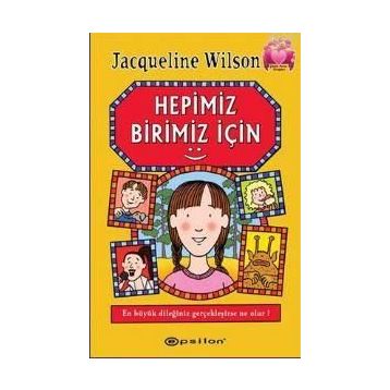 HEPIMIZ BIRIMIZ İÇIN - JACQUELINE WILSON
