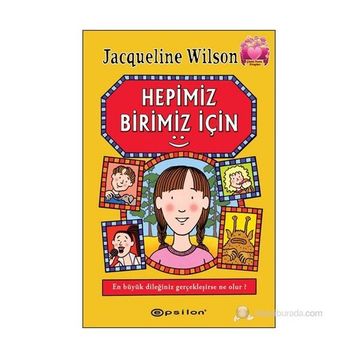 HEPIMIZ BIRIMIZ İÇIN - JACQUELINE WILSON