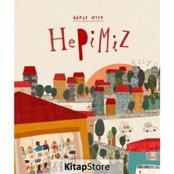 Hepimiz - Gökçe İrten