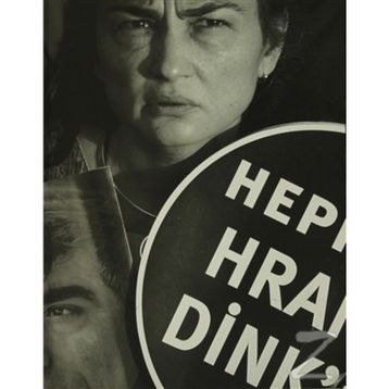 Hepimiz Hrant Dink’iz - Bülent Erkmen