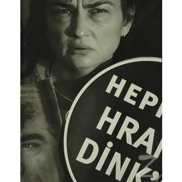 Hepimiz Hrant Dink’iz - Bülent Erkmen