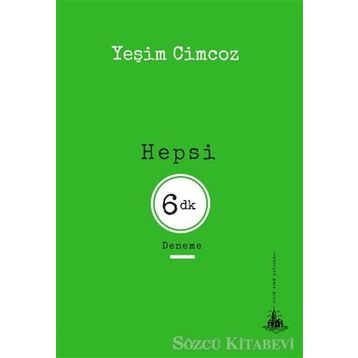 Hepsi 6 Dakika - Yeşim Cimcoz