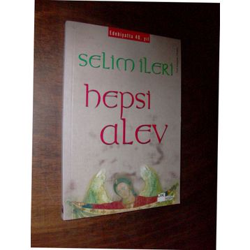 HEPSI ALEV - SELIM İLERİ