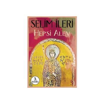 HEPSI ALEV - SELIM İLERİ