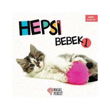 Hepsi Bebek 1 / Kollektif