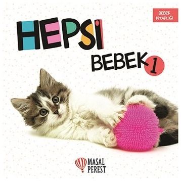 Hepsi Bebek 1 / Kollektif