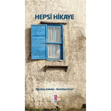 HEPSI HIKAYE - GAYE BORALIOĞLU