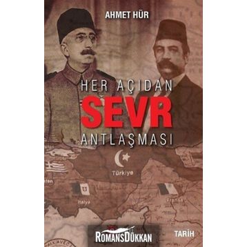 Her Açıdan Sevr Antlaşması - Ahmet Hür
