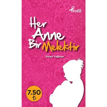 HER ANNE BIR MELEKTIR (CEP BOY) - SINAN YAĞMUR