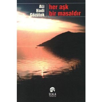 Her Aşk Bir Masaldır - Ali Hadi Gözütok