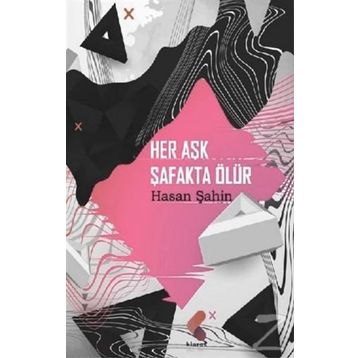 Her Aşk Şafakta Ölür - Hasan Şahin