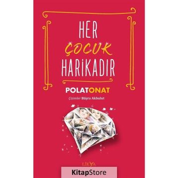 Her Çocuk Harikadır - Polat Onat