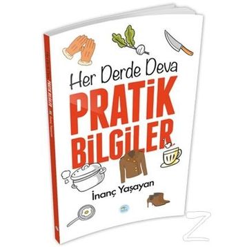 Her Derde Deva Pratik Bilgiler - İnanç Yaşayan