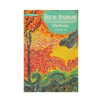 Her Du Jiyanname - Selim Berekat