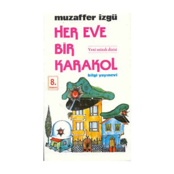 HER EVDE BIR KARAKOL - MUZAFFER İZGU