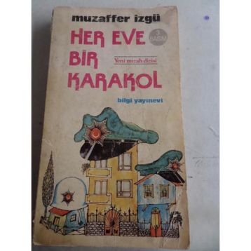 Her Eve Bir Karakol - Muzaffer İzgü
