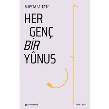 Her Genç Bir Yunus - Mustafa Tatçı
