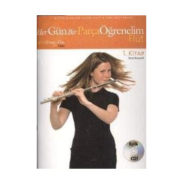 Her Gün Bir Parça Öğrenelim - Flüt 1. Kitap - Ned Bennett