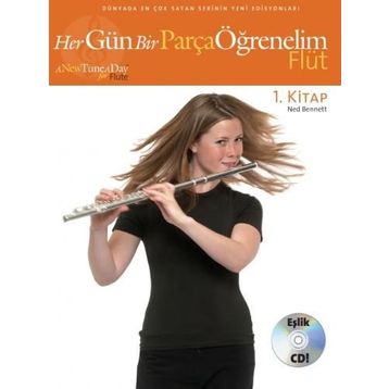 Her Gün Bir Parça Öğrenelim - Flüt 1. Kitap - Ned Bennett