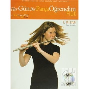 Her Gün Bir Parça Öğrenelim - Flüt 1. Kitap - Ned Bennett