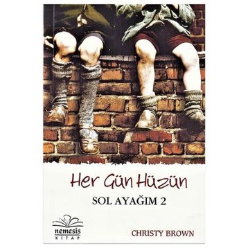 Her Gün Hüzün - Sol Ayağım 2 - Chiristy Brown