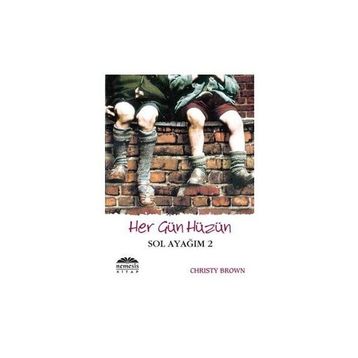 Her Gün Hüzün - Sol Ayağım 2 - Chiristy Brown