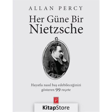 HER GÜNE BIR NIETZSCHE - ALLAN PERCY
