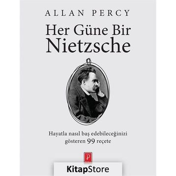 HER GÜNE BIR NIETZSCHE - ALLAN PERCY