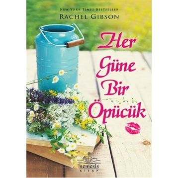 Her Güne Bir Öpücük - Rachel Gibson