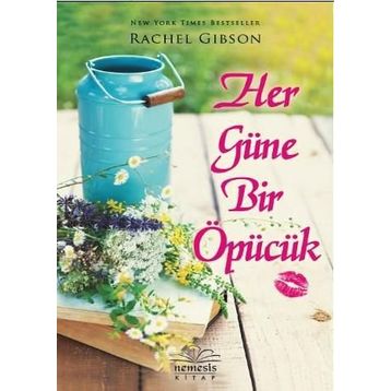 Her Güne Bir Öpücük - Rachel Gibson
