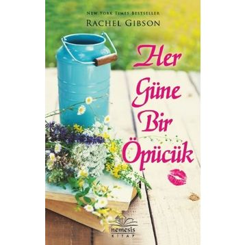 Her Güne Bir Öpücük - Rachel Gibson