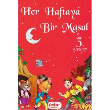 Her Haftaya Bir Masal-3. Sınıf - kollektif