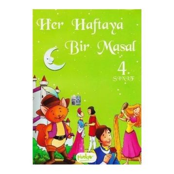 Her Haftaya Bir Masal-4. Sınıf - kollektif