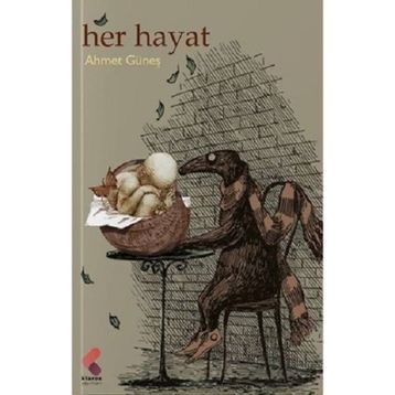 Her Hayat - Ahmet Güneş